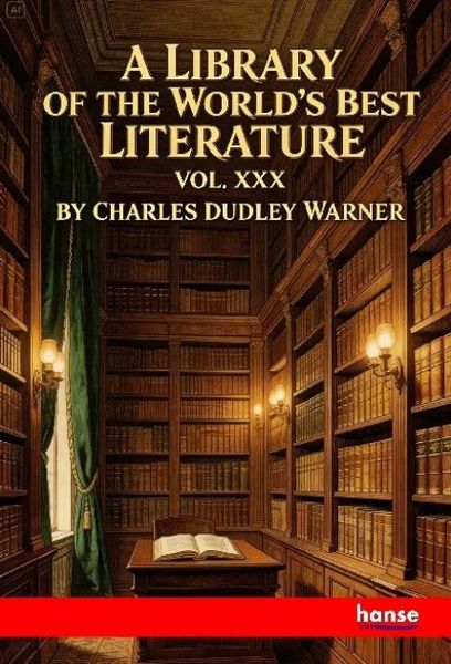 Produktbild: A Library of the World's Best Literature Ancient and Modern