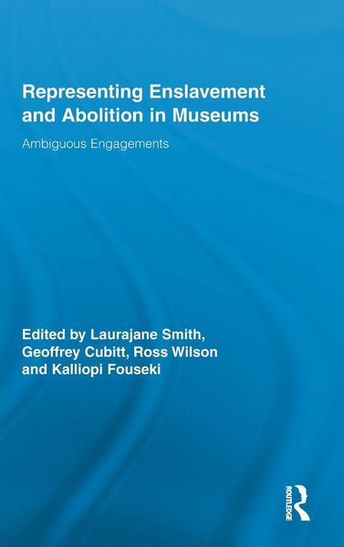 Produktbild: Representing Enslavement and Abolition in Museums