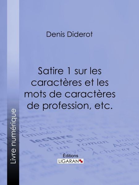 Produktbild: Satire 1 sur les caract&egrave;res et les mots de caract&egrave;res de profession, etc.