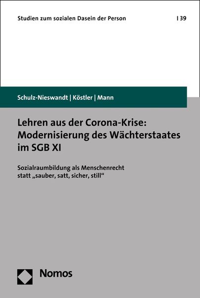 Produktbild: Lehren aus der Corona-Krise: Modernisierung des W&auml;chterstaates im SGB XI