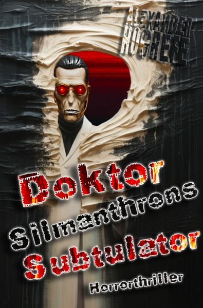 Produktbild: Doktor Silmanthrons Subtulator: Horrorthriller