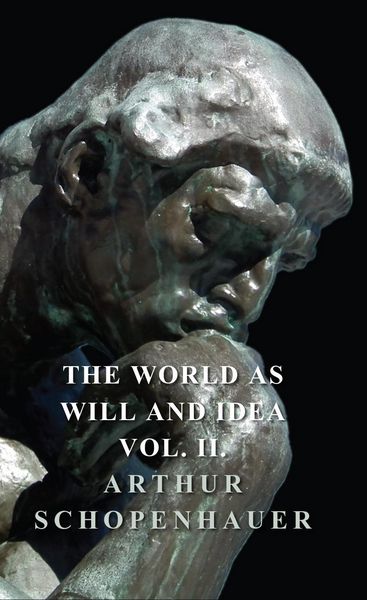Produktbild: The World as Will and Idea - Vol. II.