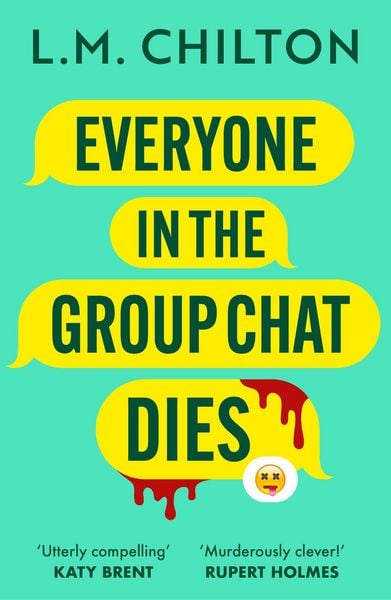 Produktbild: Everyone in the Group Chat Dies