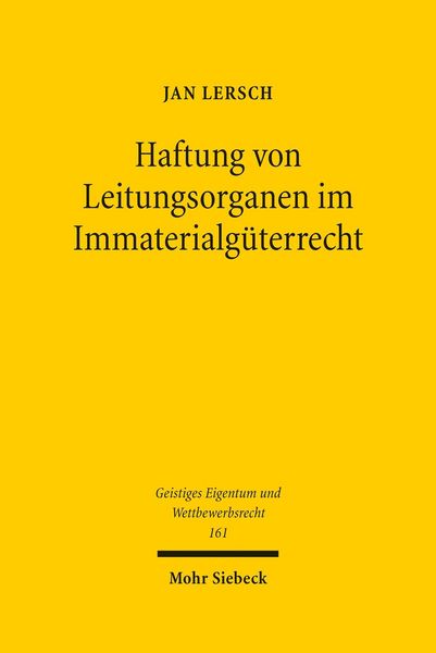 Produktbild: Haftung von Leitungsorganen im Immaterialg&uuml;terrecht