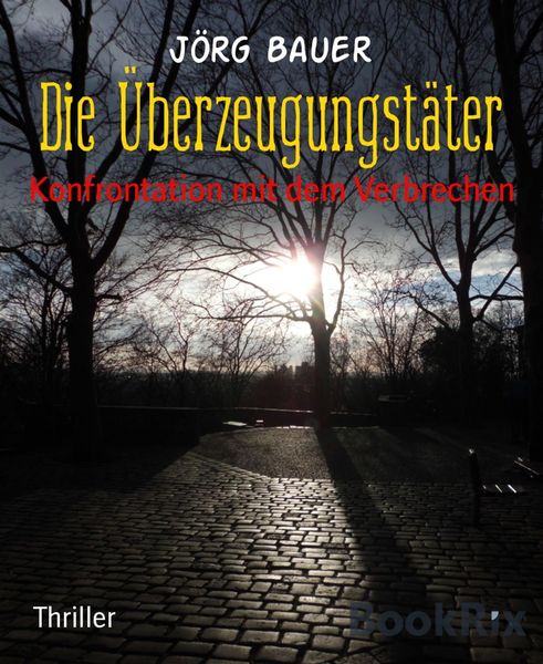 Produktbild: Die &Uuml;berzeugungst&auml;ter