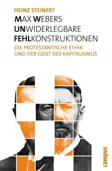 Produktbild: Max Webers unwiderlegbare Fehlkonstruktionen