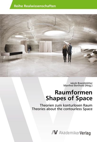 Raumformen Shapes of Space, Taschenbuch von Jakob Brandstötter, AV Akademikerverlag, 9786202208895