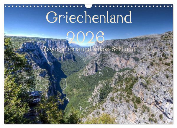 Produktbild: Griechenland 2026 - Zagorochoria und Vikos-Schlucht (Wandkalender 2026 DIN A3 quer), CALVENDO Monatskalender