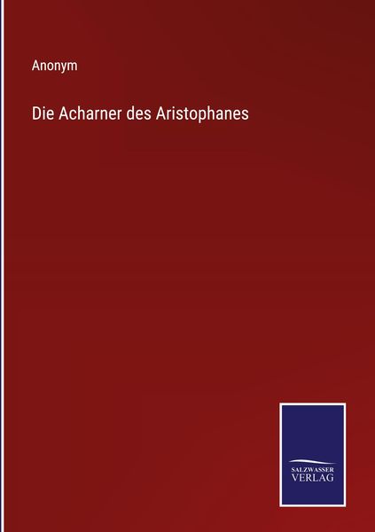 Produktbild: Die Acharner des Aristophanes