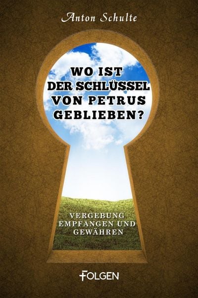 Produktbild: Wo ist der Schl&uuml;ssel von Petrus geblieben?