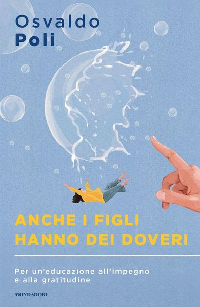 Produktbild: Anche i figli hanno dei doveri. Per un'educazione all'impegno e alla gratitudine