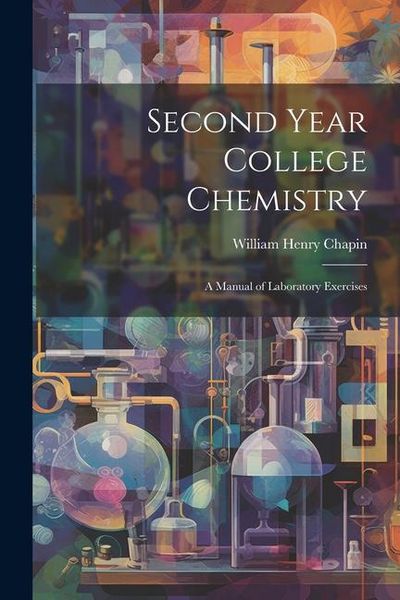 Produktbild: Second Year College Chemistry: A Manual of Laboratory Exercises