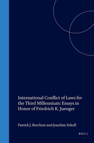 Produktbild: International Conflict of Laws for the Third Millennium: Essays in Honor of Friedrich K. Juenger
