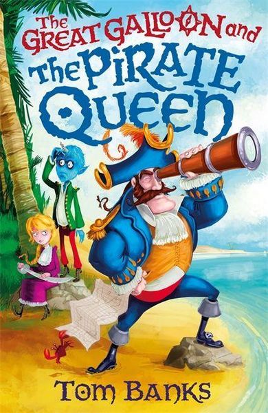 Produktbild: Banks, T: The Great Galloon and the Pirate Queen