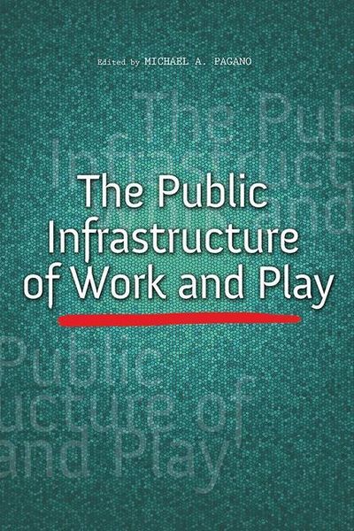 Produktbild: The Public Infrastructure of Work and Play