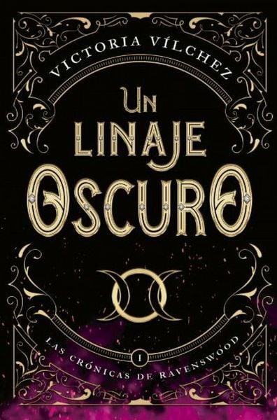 Produktbild: Un Linaje Oscuro (Las Cr&oacute;nicas de Ravenswood I)
