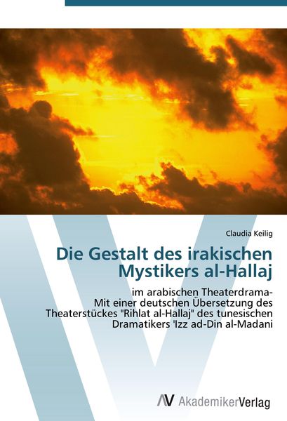Produktbild: Die Gestalt des irakischen Mystikers al-Hallaj