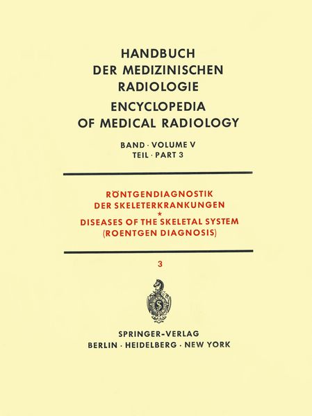 Produktbild: R&ouml;ntgendiagnostik der Skeleterkrankungen Teil 3 / Diseases of the Skeletal System (Roentgen Diagnosis) Part 3