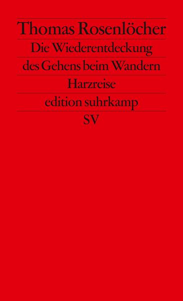 Produktbild: Die Wiederentdeckung des Gehens beim Wandern