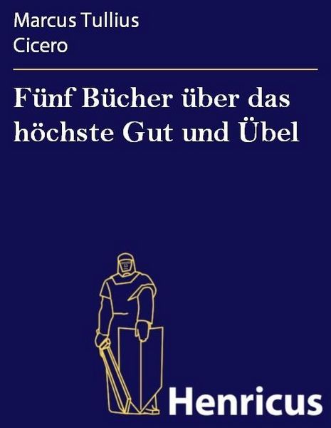 Produktbild: F&uuml;nf B&uuml;cher &uuml;ber das h&ouml;chste Gut und &Uuml;bel