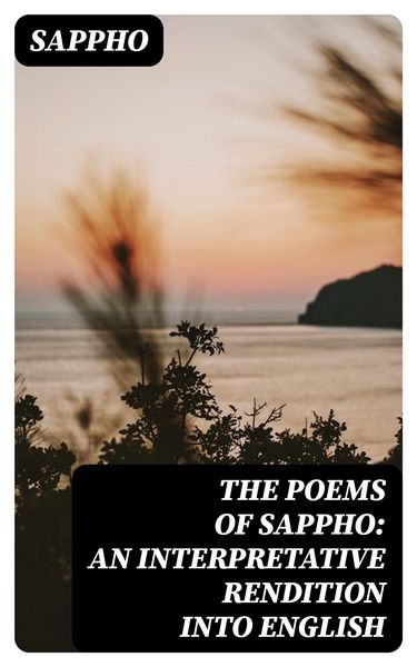 Produktbild: The Poems of Sappho: An Interpretative Rendition into English