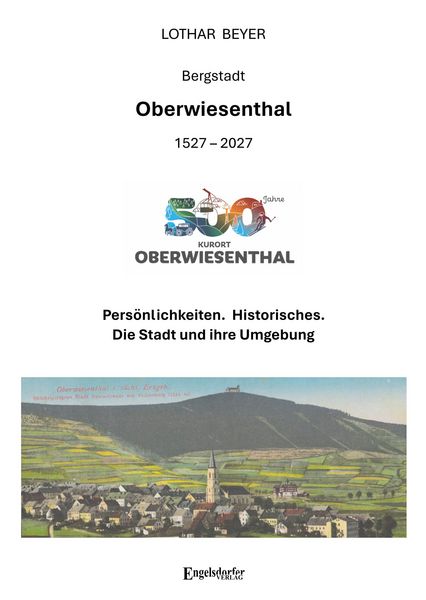 Produktbild: 500 Jahre Bergstadt Oberwiesenthal (1527 &ndash; 2027)