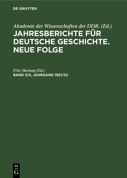 Produktbild: Jahresberichte f&uuml;r deutsche Geschichte. Neue Folge. Band 3/4, Jahrgang 1951/52