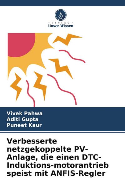 Produktbild: Verbesserte netzgekoppelte PV-Anlage, die einen DTC-Induktions-motorantrieb speist mit ANFIS-Regler