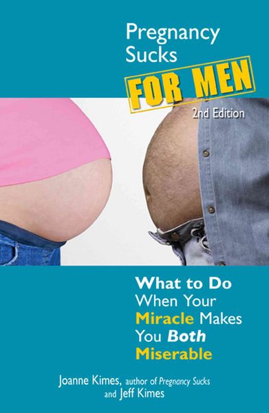 Produktbild: Pregnancy Sucks For Men 2/e
