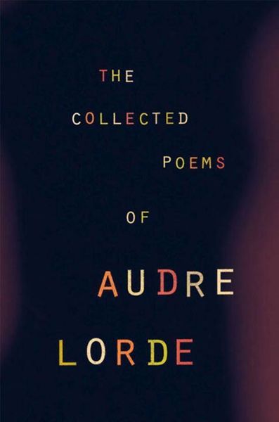 Coll Poems Of Audre Lor