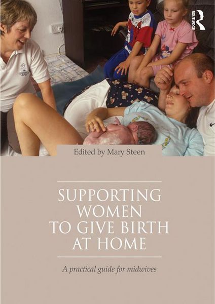 Produktbild: Supporting Women to Give Birth at Home