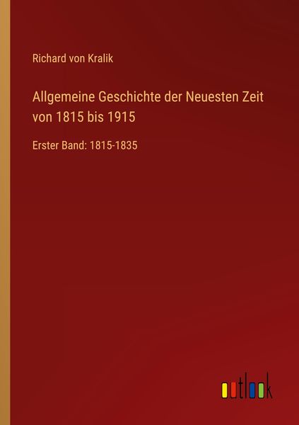 Produktbild: Allgemeine Geschichte der Neuesten Zeit von 1815 bis 1915