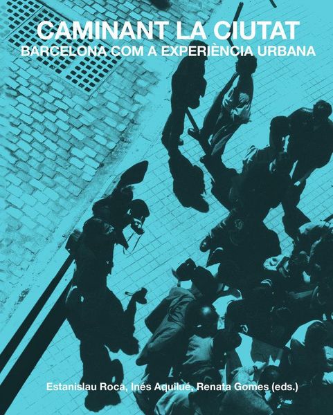 Produktbild: Caminant la ciutat : Barcelona com a experi&egrave;ncia urbana