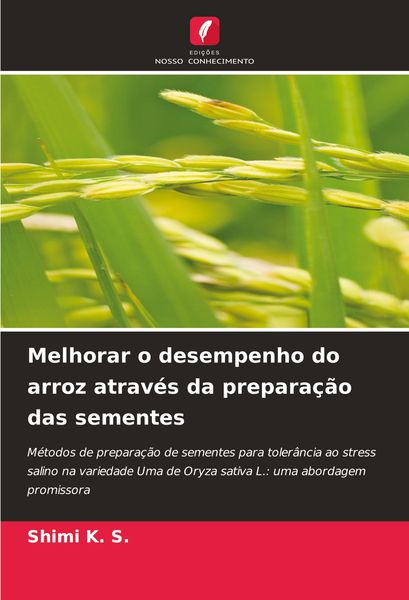 Produktbild: Melhorar o desempenho do arroz atrav&eacute;s da prepara&ccedil;&atilde;o das sementes