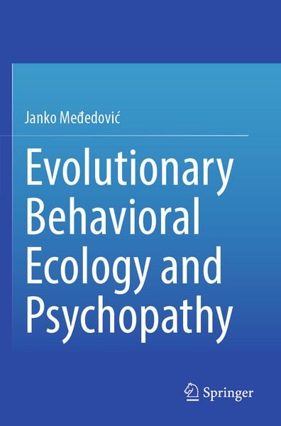 Produktbild: Evolutionary Behavioral Ecology and Psychopathy