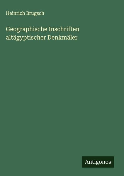 Produktbild: Geographische Inschriften alt&auml;gyptischer Denkm&auml;ler