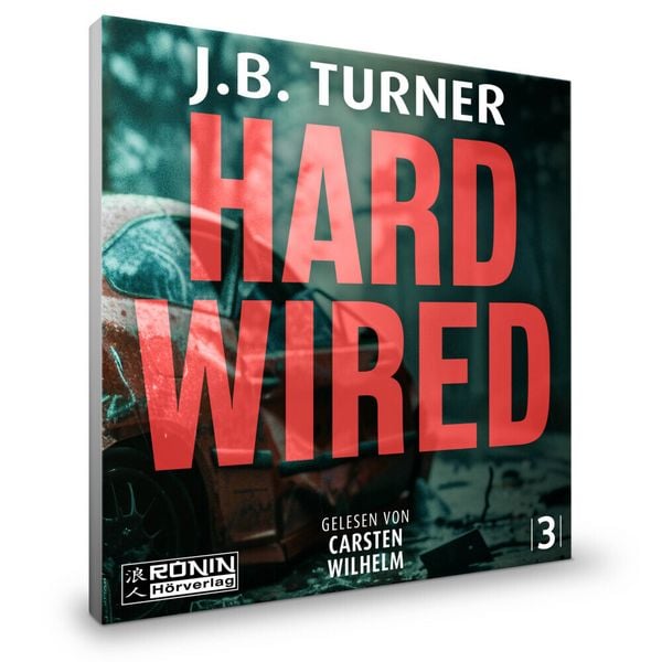 Produktbild: Hard Wired &ndash; Ein Jon Reznick-Thriller von J. B. Turner