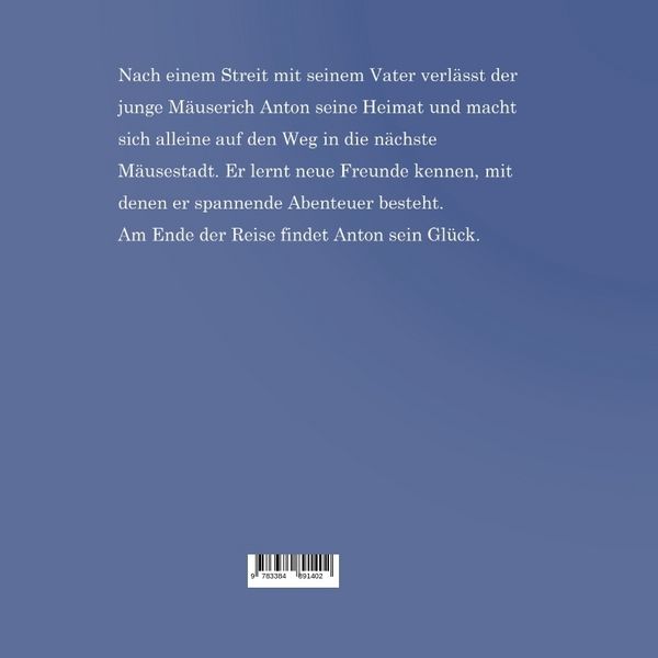 Produktbild: Die abenteuerliche Reise des jungen M&auml;userichs Anton