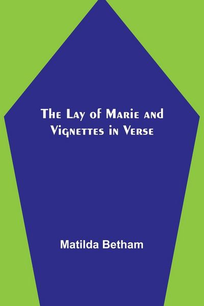 Produktbild: The Lay of Marie and Vignettes in Verse