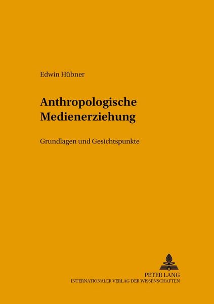 Produktbild: Anthropologische Medienerziehung