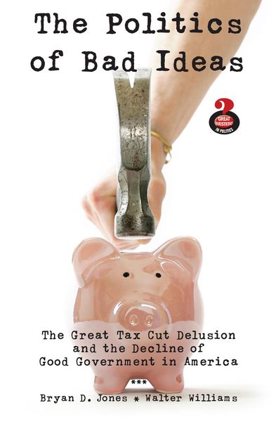 Produktbild: The Politics of Bad Ideas
