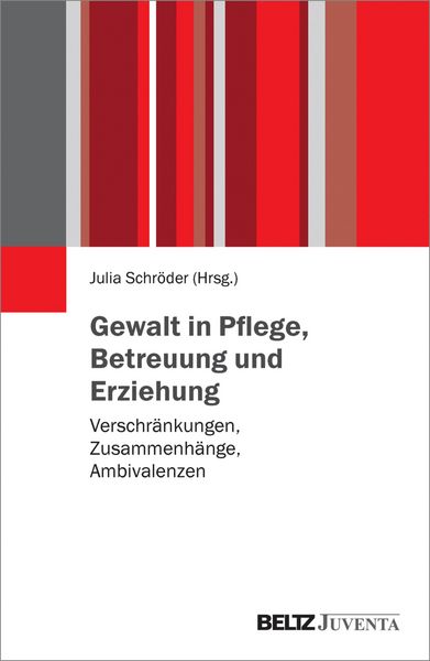 Produktbild: Gewalt in Pflege, Betreuung und Erziehung
