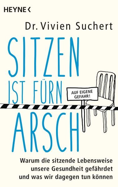 Produktbild: Sitzen ist f&uuml;rn Arsch