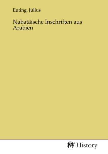 Produktbild: Nabat&auml;ische Inschriften aus Arabien