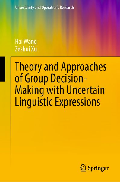 Produktbild: Theory and Approaches of Group Decision Making with Uncertain Linguistic Expressions
