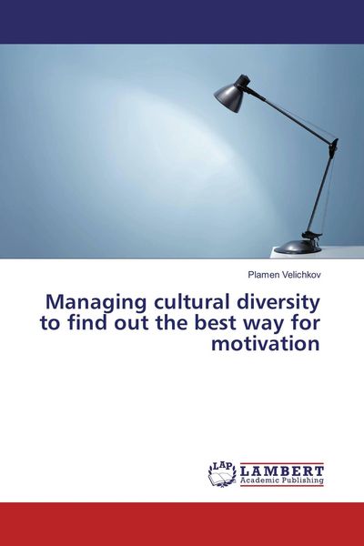 Produktbild: Managing cultural diversity to find out the best way for motivation