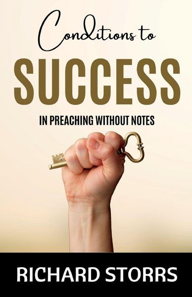 Produktbild: Condition of Success in Preaching Without Notes Three Lectures