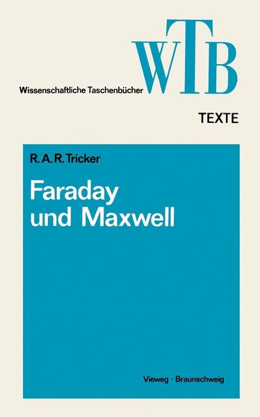 Produktbild: Die Beitr&auml;ge von Faraday und Maxwell zur Elektrodynamik