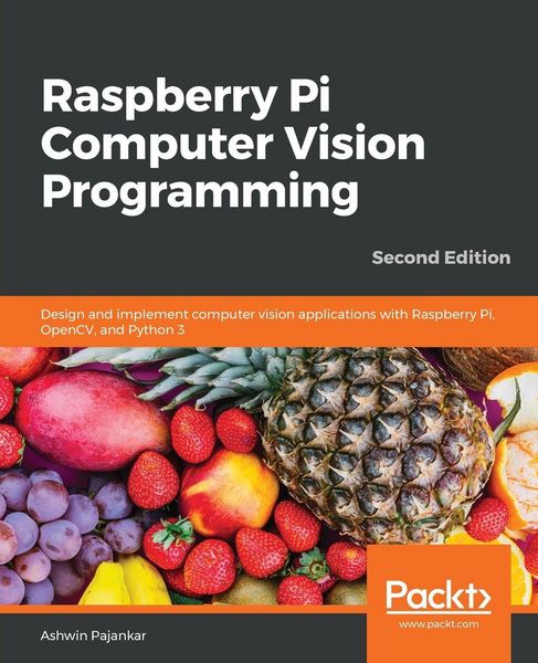 Produktbild: Raspberry Pi Computer Vision Programming -Second Edition