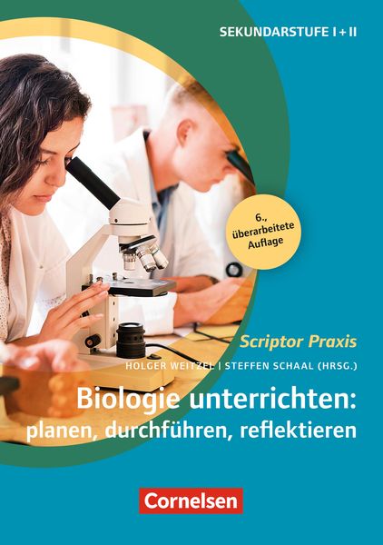 Produktbild: Scriptor Praxis: Biologie unterrichten: planen, durchf&uuml;hren, reflektieren (6. &uuml;berarbeitete Auflage)